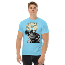Load image into Gallery viewer, You&#39;re the one for me...
