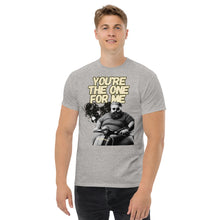 Load image into Gallery viewer, You&#39;re the one for me...
